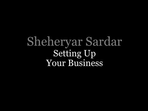 Nuts & Bolts Conference Sheheryar Sardar Esq.: Setting Up Your Business